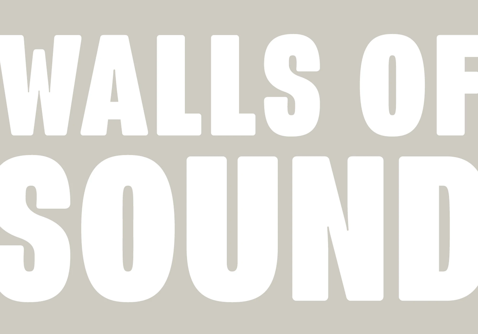 Walls of Sound